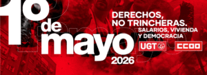 1º Mayo 2026, sindicatos : ¡pocas reivindicaciones puramente laborales!